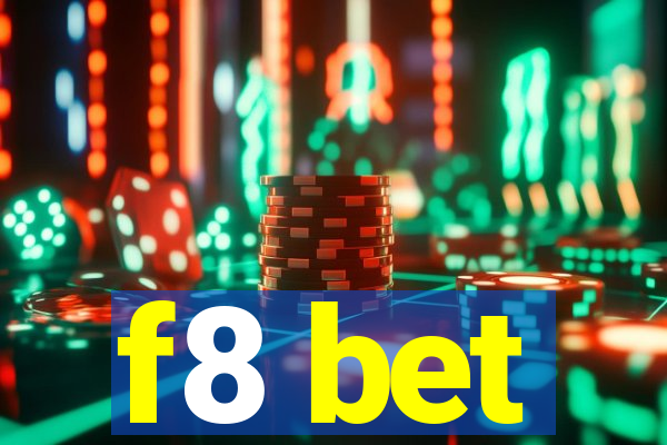 f8 bet